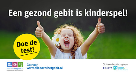 Een gezong gebit is kinderspel! Doe de test!